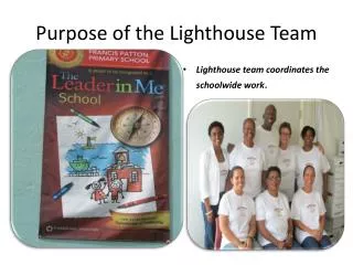 purpose of the lighthouse team