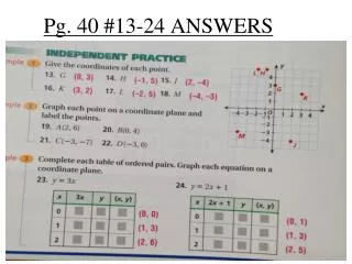 Pg. 40 #13-24 ANSWERS
