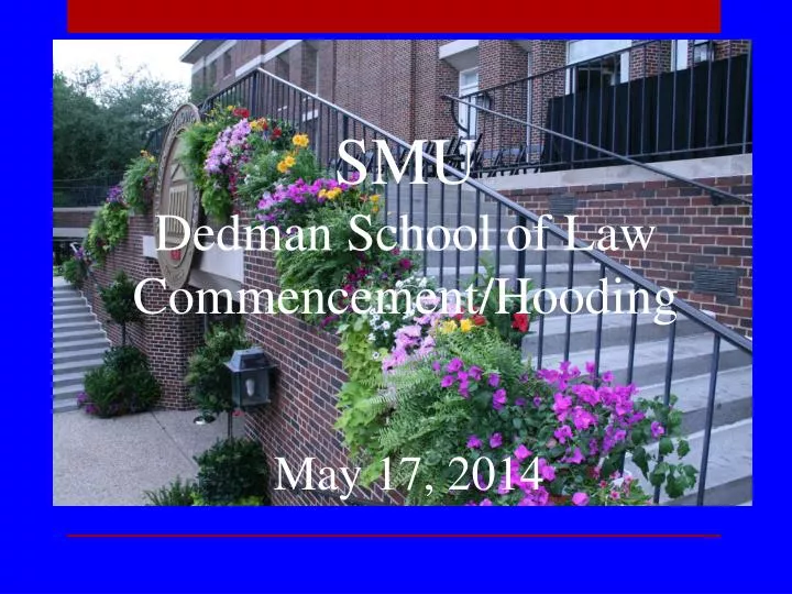 smu dedman school of law commencement hooding