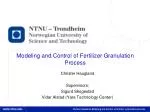 Christer Haugland, Modeling and Control of fertilizer granulation process - slide 1