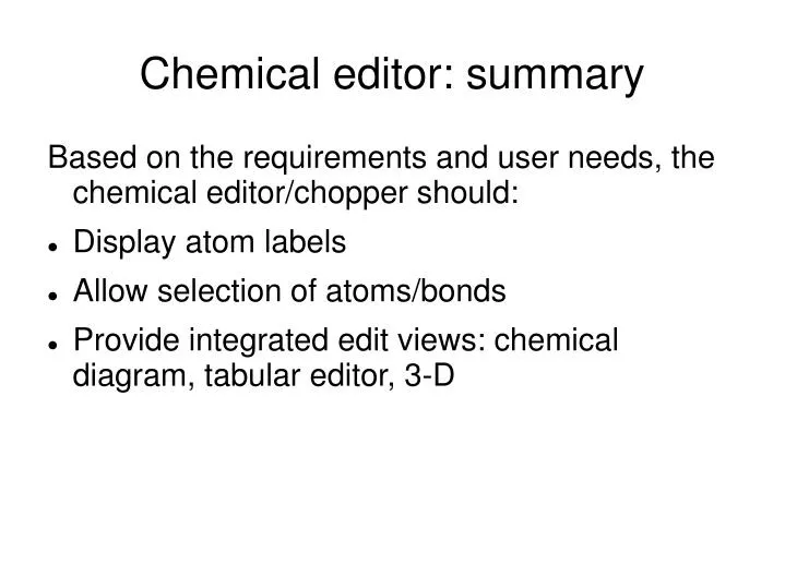 chemical editor summary