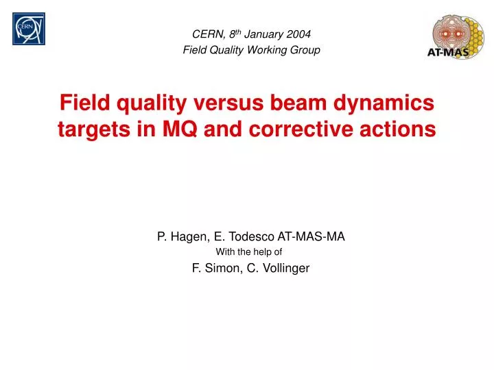field quality versus beam dynamics targets in mq and corrective actions