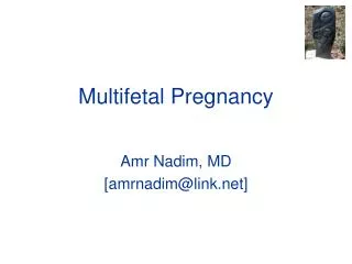 Multifetal Pregnancy