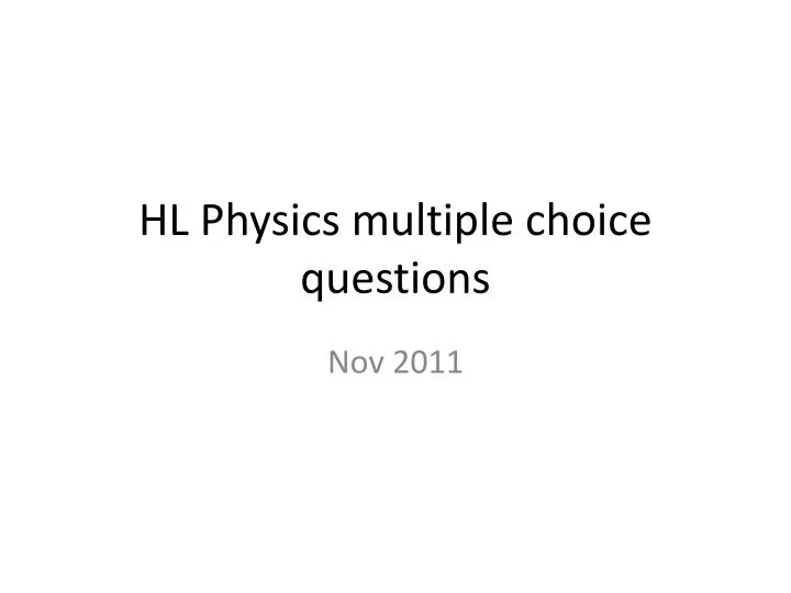 hl physics multiple choice questions