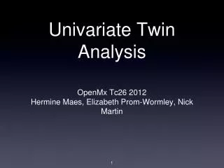 Univariate Twin Analysis