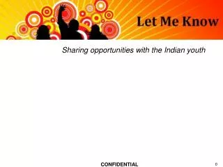 Sharing opportunities with the Indian youth
