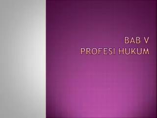 bab v profesi hukum