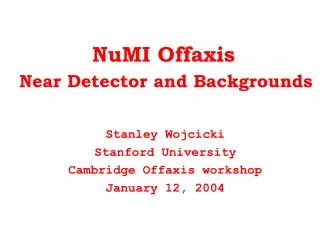 NuMI Offaxis Near Detector and Backgrounds