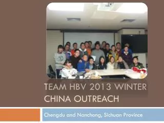 Team Hbv 2013 Winter China outreach