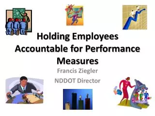 holding employees accountable for performance measures