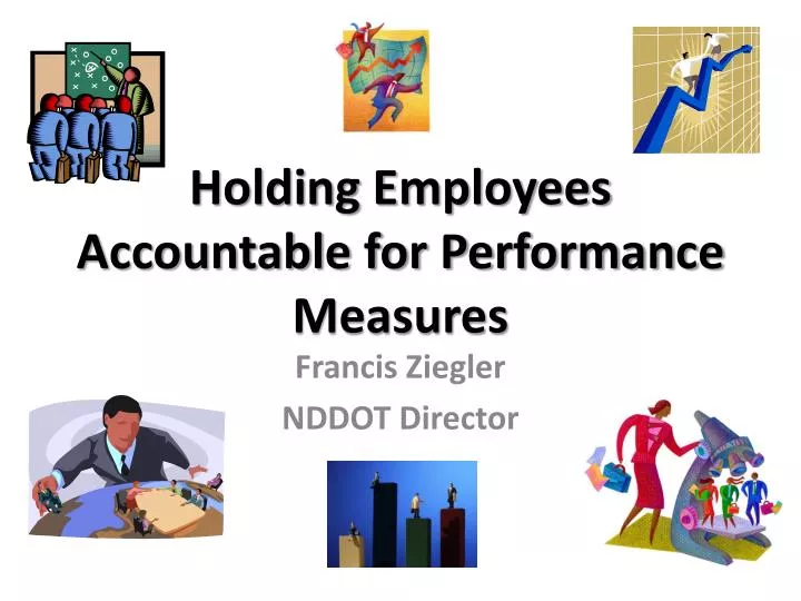 holding employees accountable for performance measures