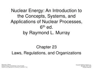 Chapter 23 Laws, Regulations, and Organizations