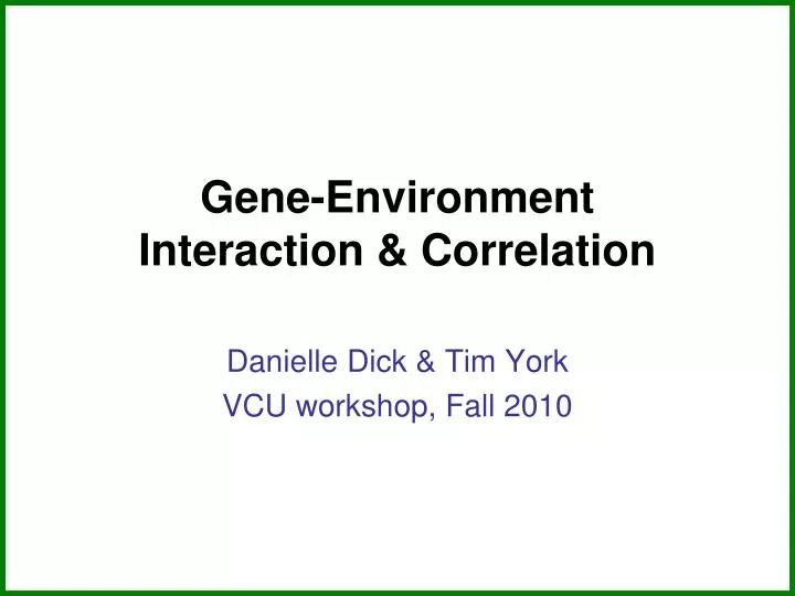 gene environment interaction correlation