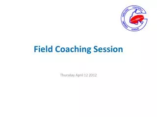 Field Coaching Session