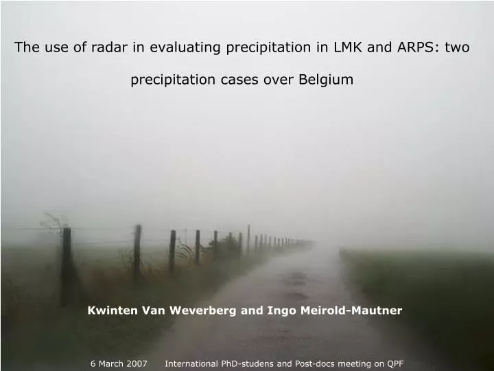 the use of radar in evaluating precipitation in lmk and arps two precipitation cases over belgium