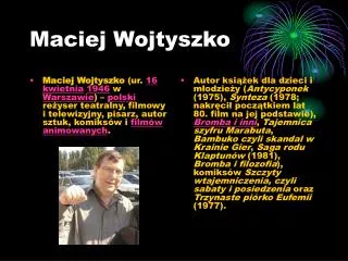 maciej wojtyszko