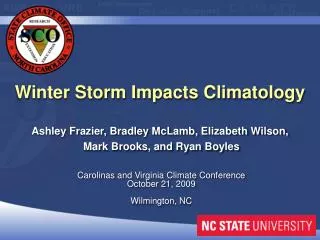Carolinas and Virginia Climate Conference October 21, 2009 Wilmington, NC
