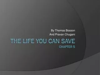 The life you can save Chapter 5