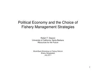 Political Economy and the Choice of Fishery Management Strategies