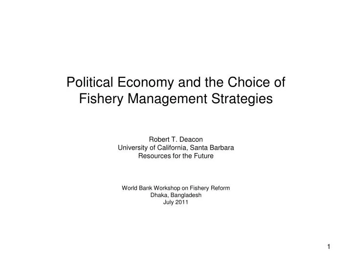 political economy and the choice of fishery management strategies