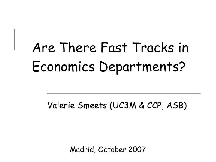 are there fast tracks in economics departments