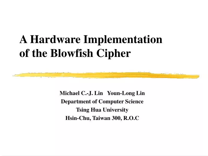 a hardware implementation of the blowfish cipher