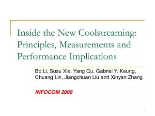 Inside the New Coolstreaming: Principles, Measurements and Performance Implications