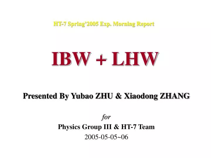 ht 7 spring 2005 exp morning report ibw lhw