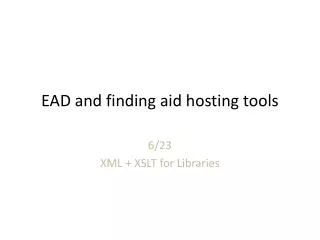 EAD and finding aid hosting tools