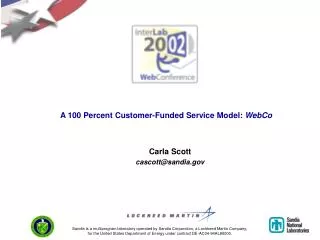 A 100 Percent Customer-Funded Service Model: WebCo