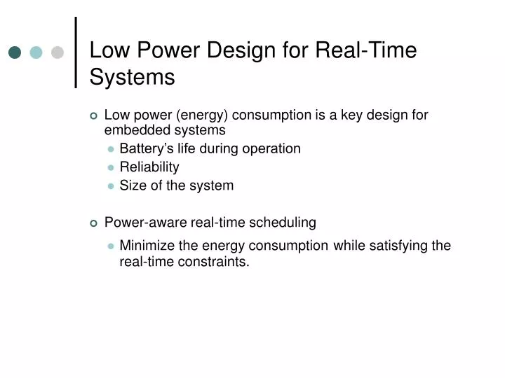 low power design for real time systems