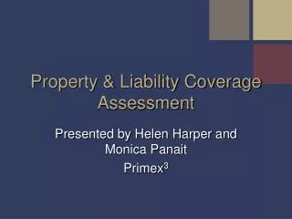 Property &amp; Liability Coverage Assessment