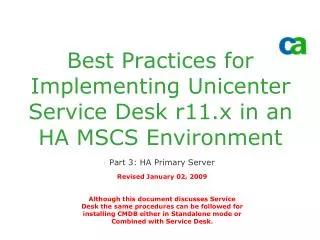 Best Practices for Implementing Unicenter Service Desk r11.x in an HA MSCS Environment