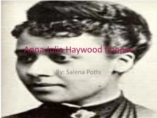 Anna Julia Haywood Cooper