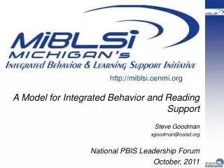 A Model for Integrated Behavior and Reading Support Steve Goodman sgoodman@oaisd