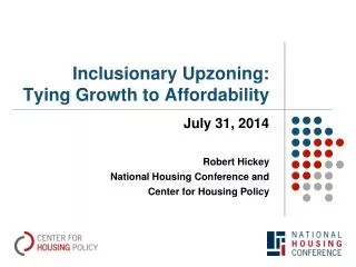 Inclusionary Upzoning : Tying Growth to Affordability