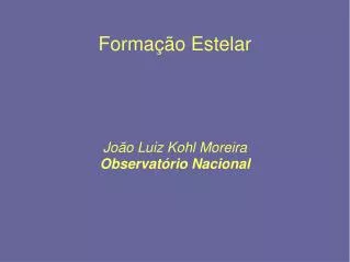 jo o luiz kohl moreira observat rio nacional