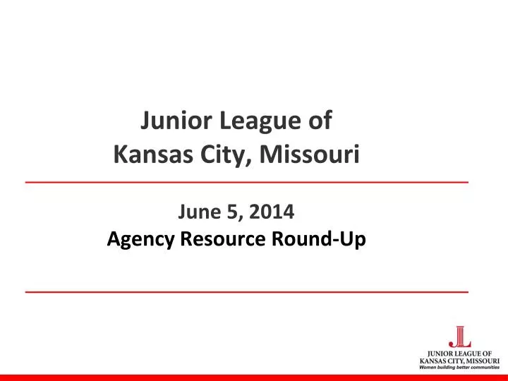 junior league of kansas city missouri june 5 2014 agency resource round up