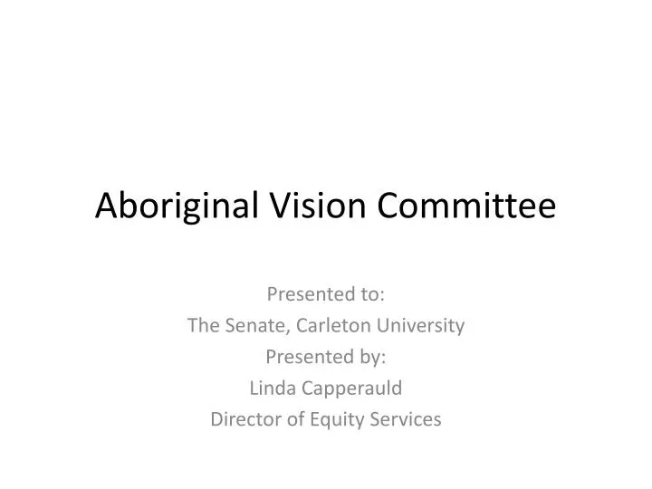 aboriginal vision committee
