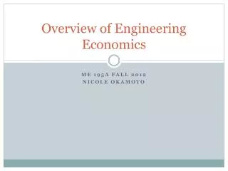 Overview of Engineering Economics