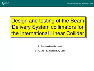 Design and testing of the Beam Delivery System collimators for the International Linear Collider