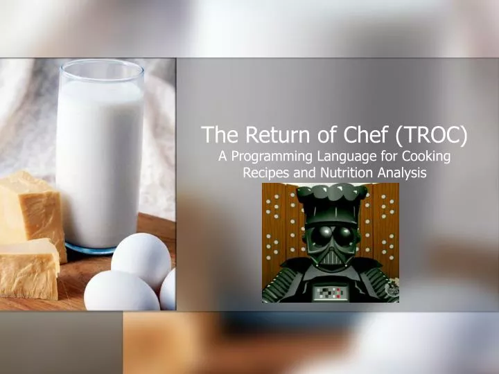 the return of chef troc a programming language for cooking recipes and nutrition analysis
