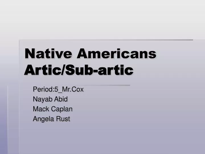 native americans artic sub artic