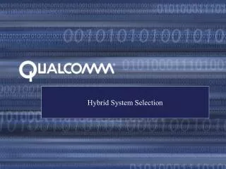 System Selection