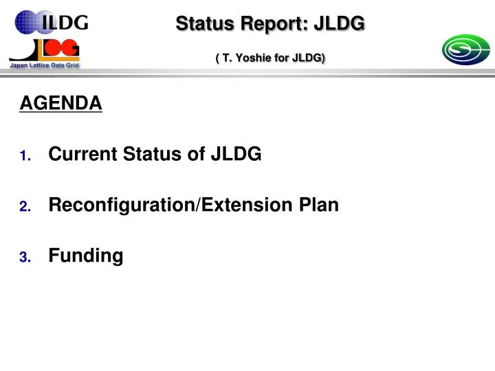 status report jldg t yoshie for jldg