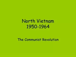 North Vietnam 1950-1964