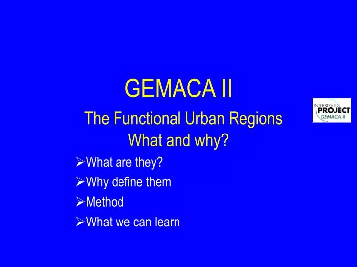 gemaca ii the functional urban regions what and why