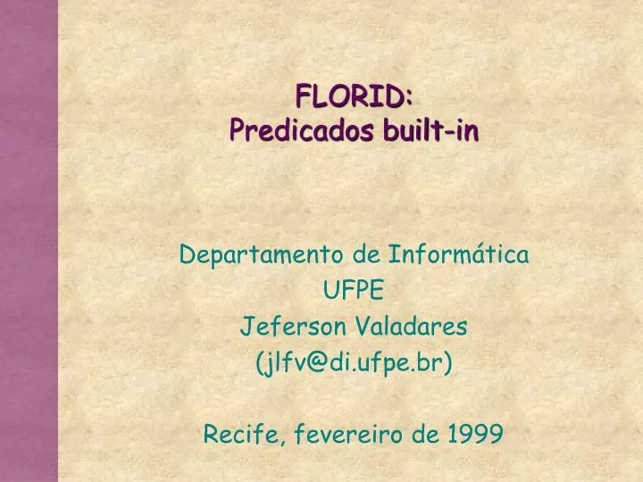 florid predicados built in