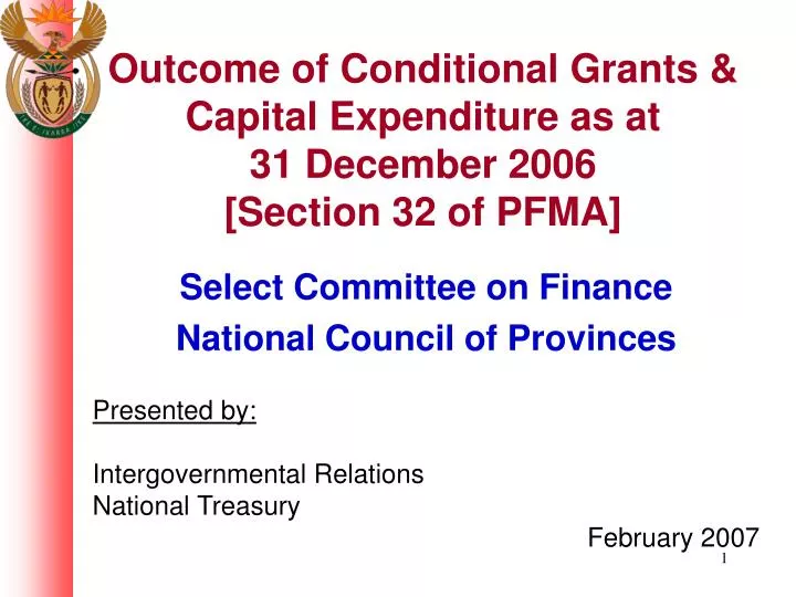 outcome of conditional grants capital expenditure as at 31 december 2006 section 32 of pfma