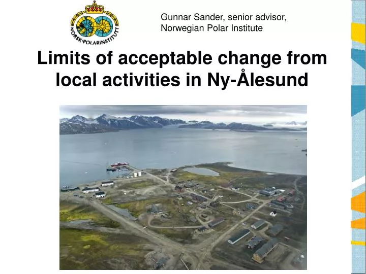 limits of acceptable change from local activities in ny lesund